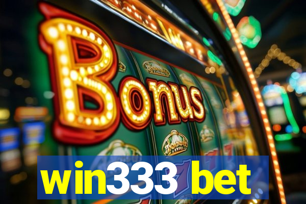 win333 bet